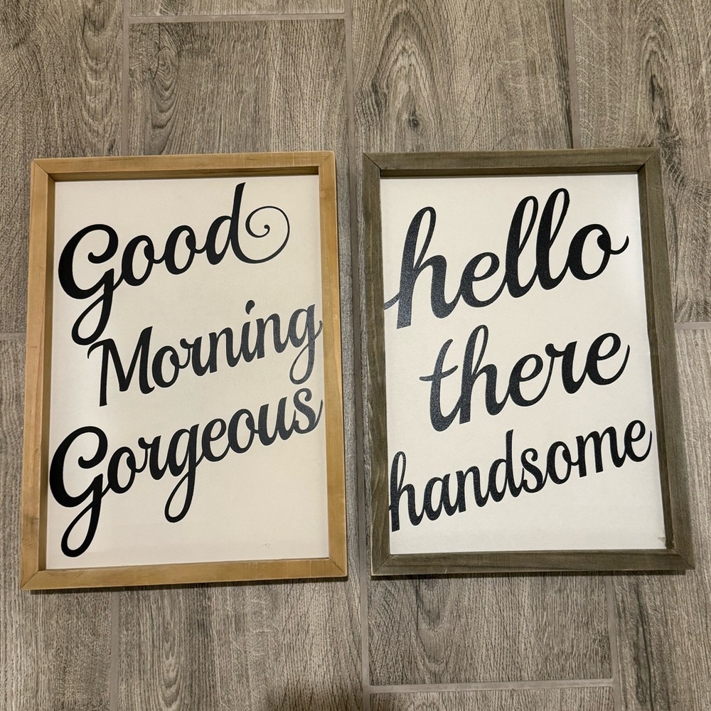 New with tags! Decorative Wall Signs “Good Morning Gorgeous” & “Hello Handsome”